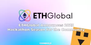 ETHGlobal Announces 2023 Hackathon Season for the Community