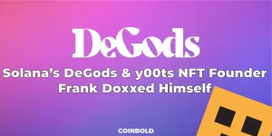 Solana’s DeGods & y00ts NFT Founder Frank Doxxed Himself