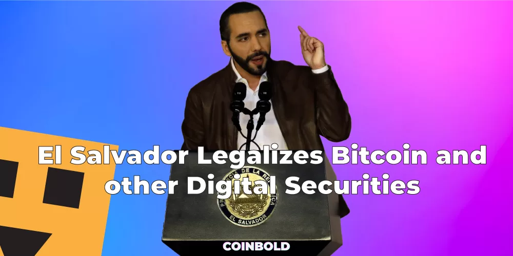 El Salvador Legalizes Bitcoin and other Digital Securities