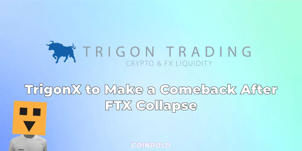 TrigonX to Make a Comeback After FTX Collapse jpg.webp