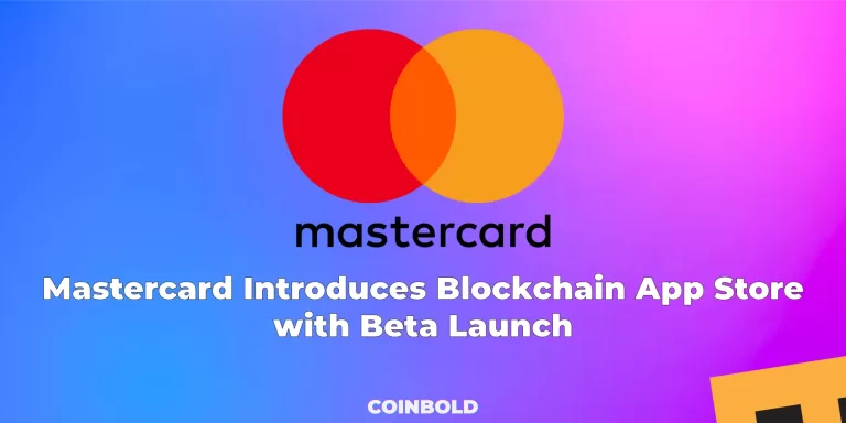 Mastercard Introduces Blockchain App Store with Beta Launch jpg.webp