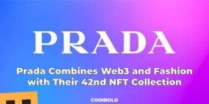 Prada ra mắt bộ sưu tập NFT lần thứ 42