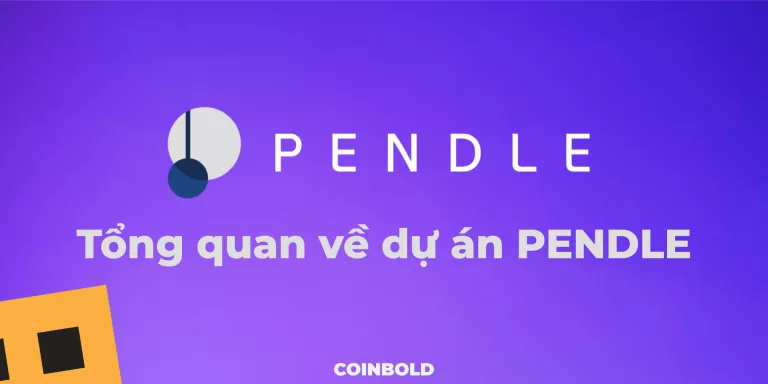 Pendle là gì ? Tổng quan về dự án PENDLE trong 10 phút