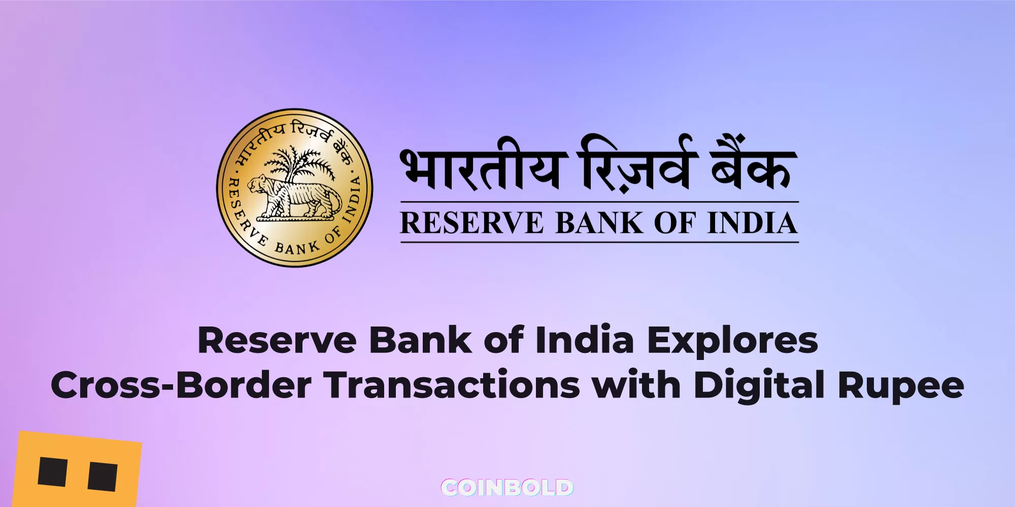 Reserve Bank of India Explores Cross Border Transactions with Digital Rupee jpg.webp