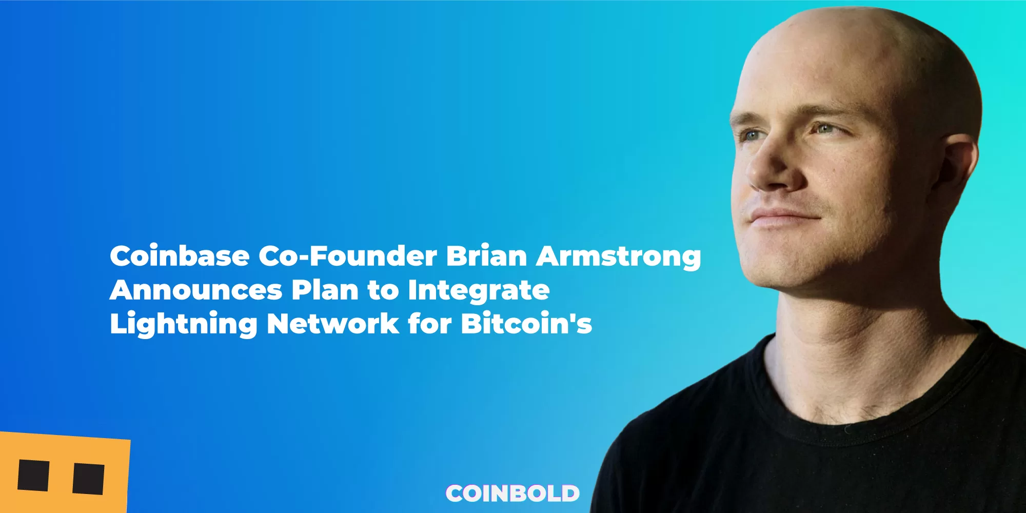 Coinbase Co Founder Brian Armstrong Announces Plan to Integrate Lightning Network for Bitcoins jpg.webp