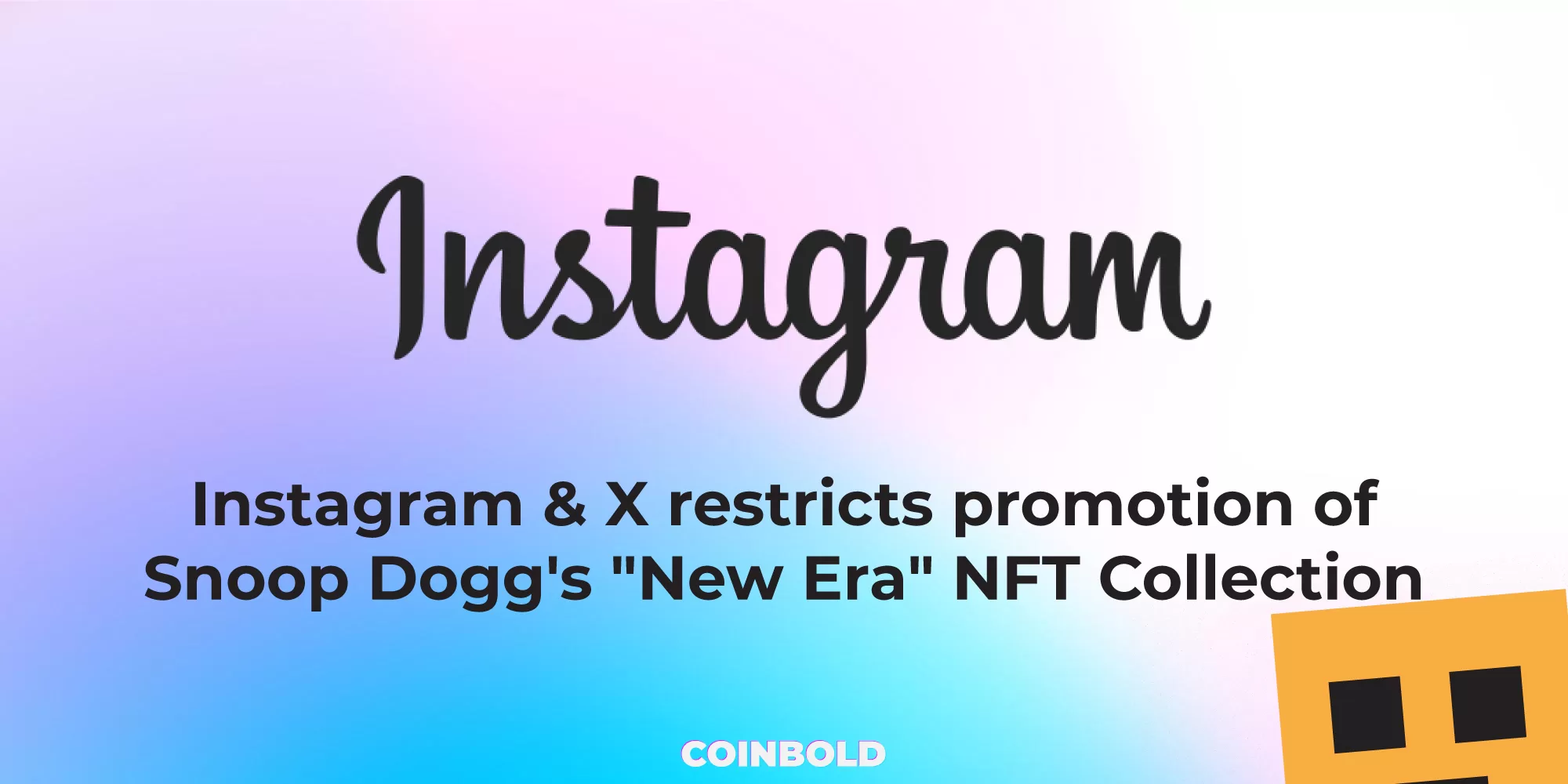 Instagram & X hạn chế quảng cáo Bộ sưu tập NFT kỷ nguyên mới của Snoop Dogg