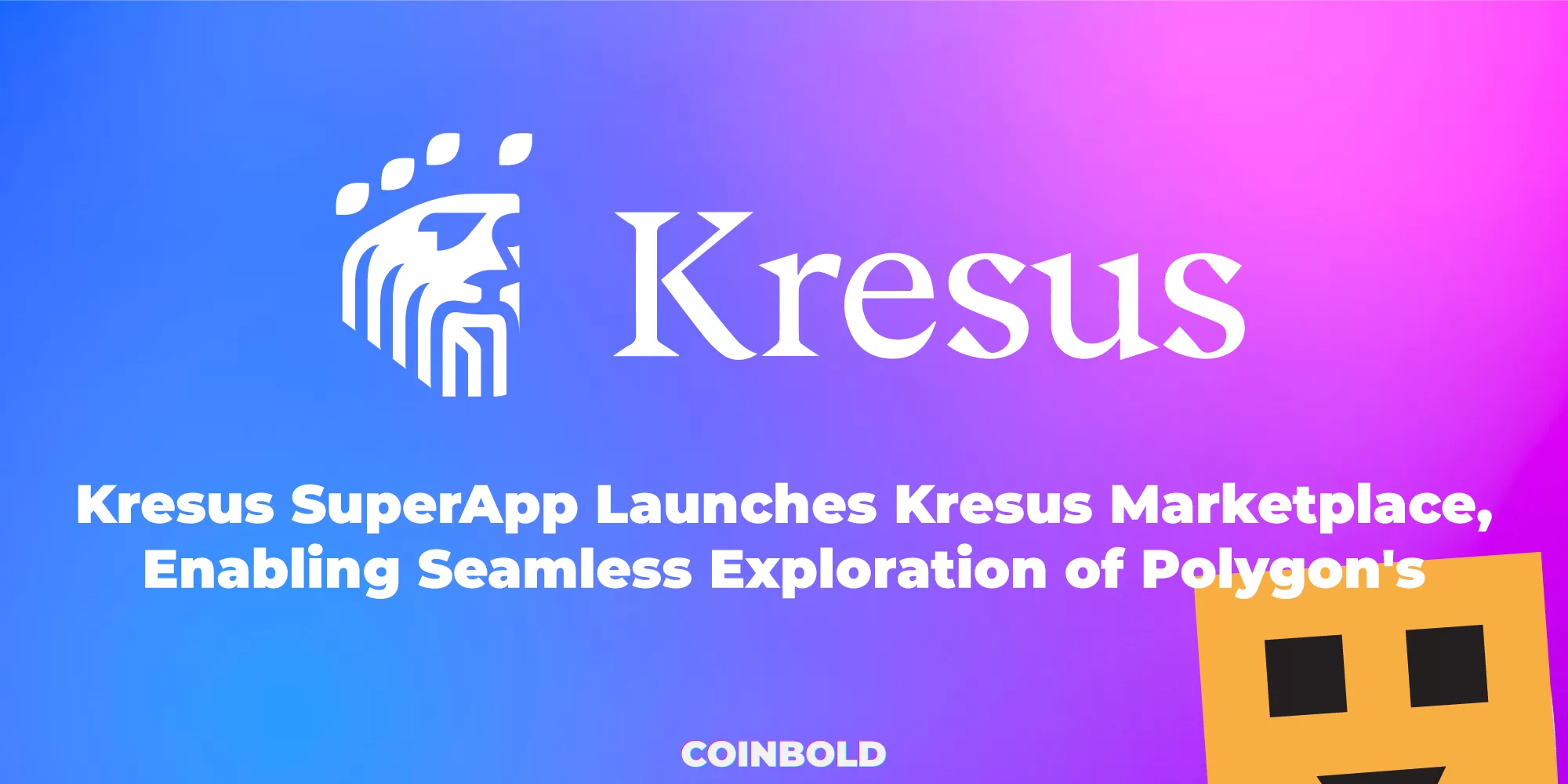 Kresus SuperApp Launches Kresus Marketplace Enabling Seamless Exploration of Polygons Dapps jpg.webp