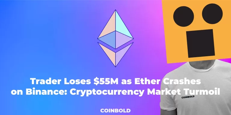 Trader Loses 55M as Ether Crashes on Binance Cryptocurrency Market Turmoil jpg.webp