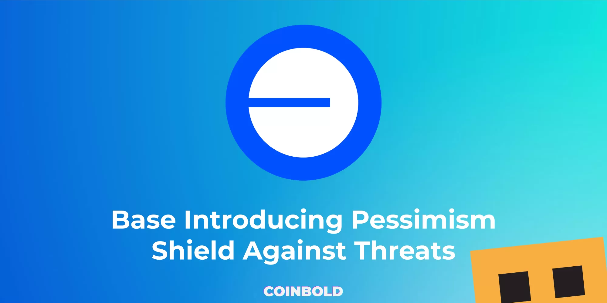Base Introducing Pessimism Shield Against Threats jpg.webp