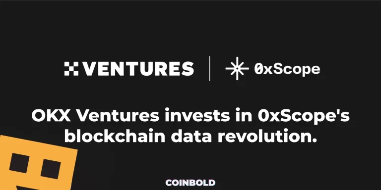 OKX Ventures invests in 0xScopes blockchain data revolution jpg.webp