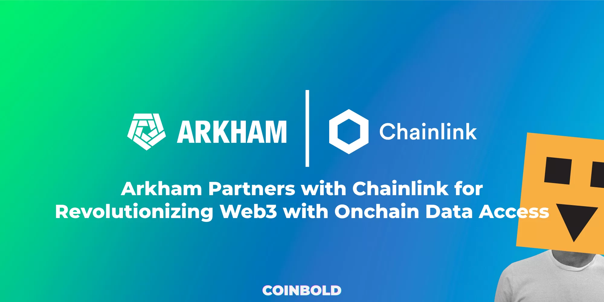 Arkham hợp tác với Chainlink để cách mạng hóa Web3 với quyền truy cập dữ liệu Onchain