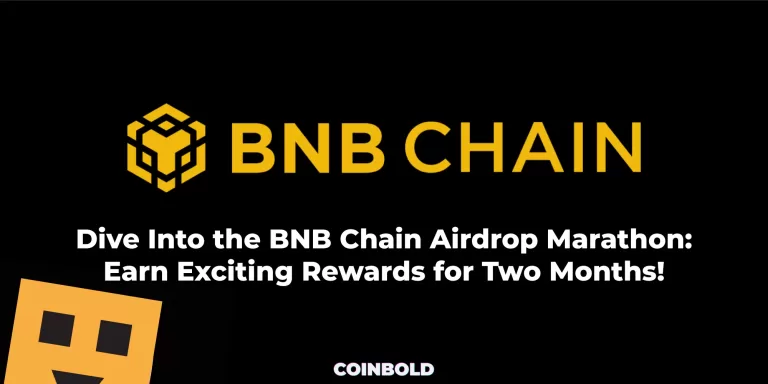 Dive Into the BNB Chain Airdrop Marathon Earn Exciting Rewards for Two Months 1 jpg.webp